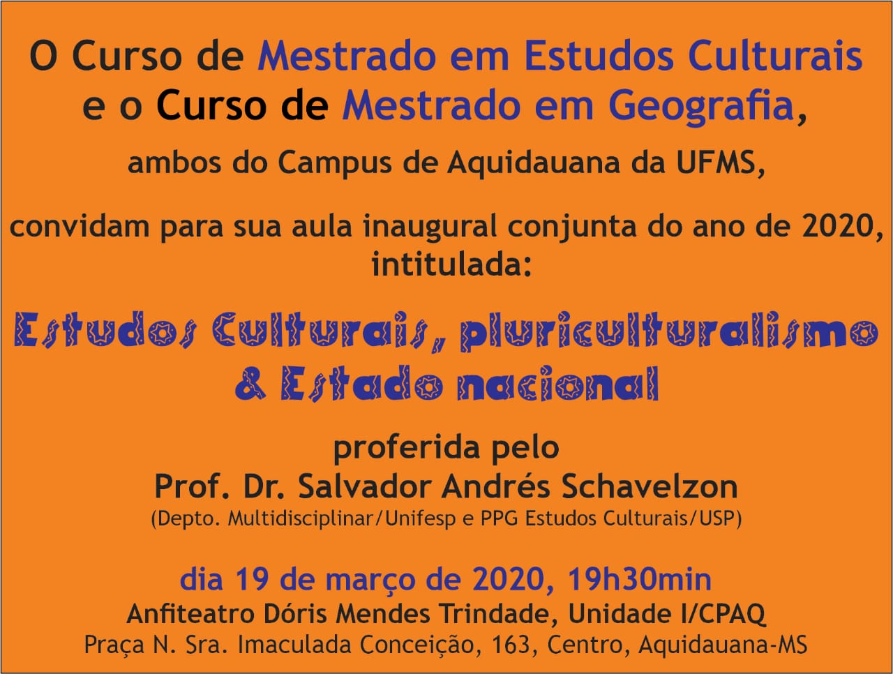 Mestrado Em Estudos Culturais Convida Para Sua Aula Inaugural Em 2020