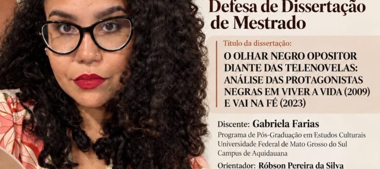Defesa de Dissertação: Uma pesquisa sobre representação negra nas telenovelas